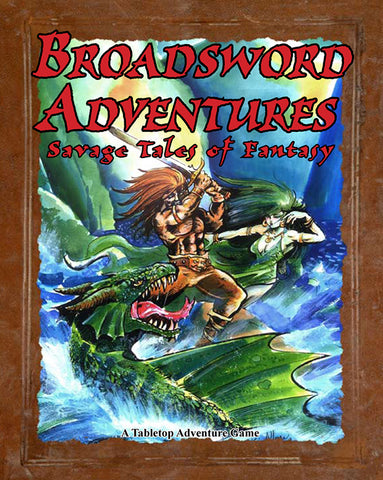 Broadsword Adventures (Softcover Version)