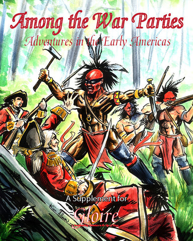 Among the War Parties: Adventures in the Early Americas (PDF Version)