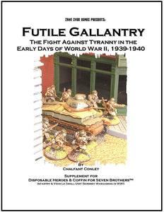 Futile Gallantry: The Fight Against Tyranny (Softcover Version)