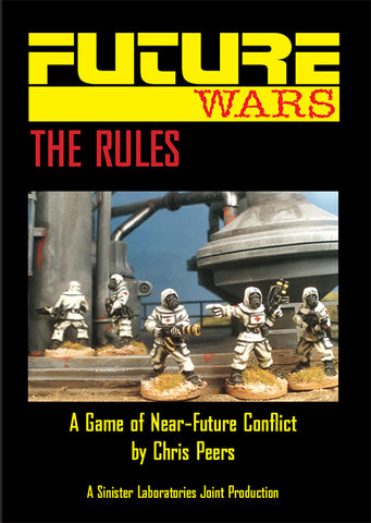 Future Wars: A Game of Near Future Conflict (Softcover Version)