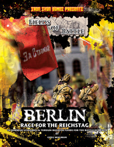 Berlin: Fields of Battle, Race for the Reichstag (Softcover Version)